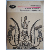 Scene istorice. Pseudo-cynegeticos – A. I. Odobescu