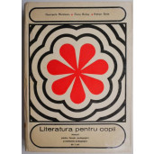 Literatura pentru copii. Manual pentru liceele pedagogice si institutele pedagogice de 2 ani – Georgeta Munteanu