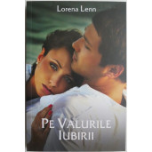 Pe valurile iubirii – Lorena Lenn