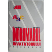 Indrumatorul invatatorului. Abecedar – Ioan Danila, Ioan Surdu